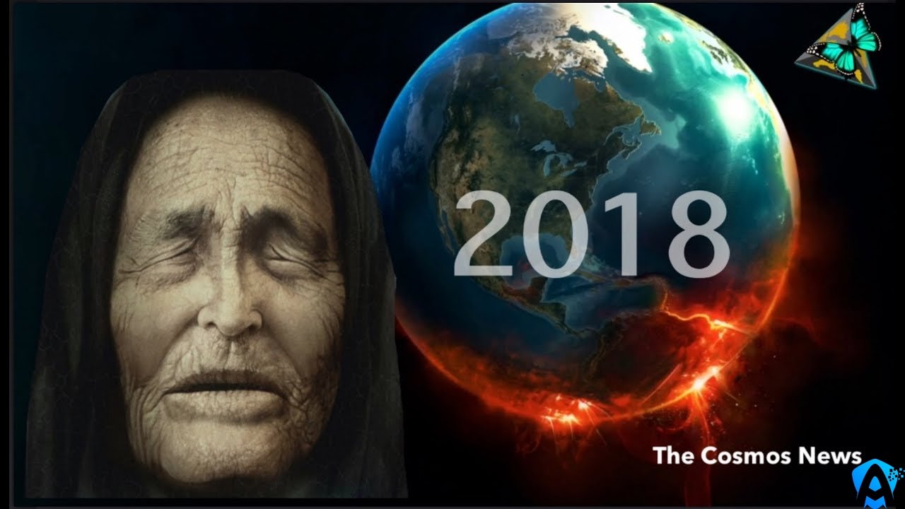 Baba Vanga 2018 Kehanetleri