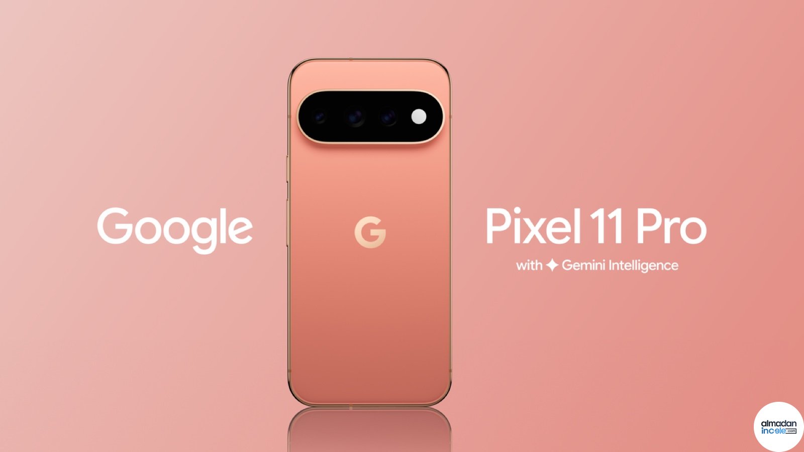 Mercan renkli Google Pixel 11 Pro telefonun ön ve arka görünümü